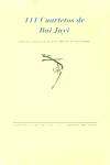 111 CUARTETOS DE BAI JUYI PT-640, de Juyi | portada del libro