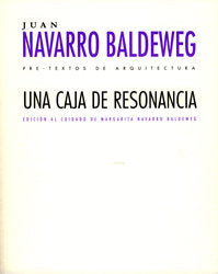 CAJA DE RESONANCIA PT-866, de Navarro Baldeweg | portada del libro