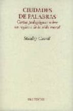 CIUDADES DE PALABRAS PT-872, de Stanley Cavell | portada del libro