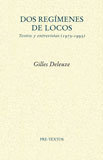 DOS REGIMENES DE LOCOS PT-898 *, de Deleuze | portada del libro
