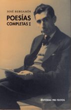 POESIAS COMPLETAS I -JOSE BERGAMIN, de José Bergamín | portada del libro