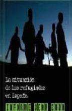 SITUACION DE LOS REFUGIADOS EN ESPA・A. INFORME 2007, de Varios autores | portada del libro