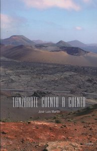Lanzarote cuento a cuento, de JOSé LUIS MARTíN | portada del libro