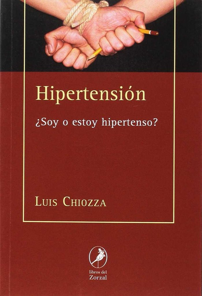 ¿Soy o estoy hipertenso?, de Chiozza, Luis | portada del libro