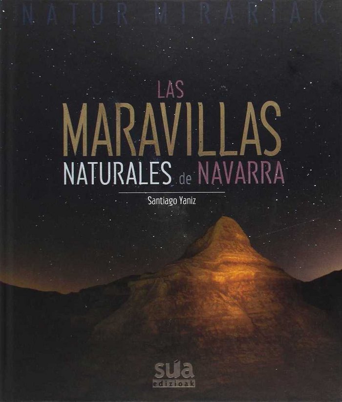 Las 50 maravillas naturales de Navarra, de Yaniz Aramendia, Santiago | portada del libro