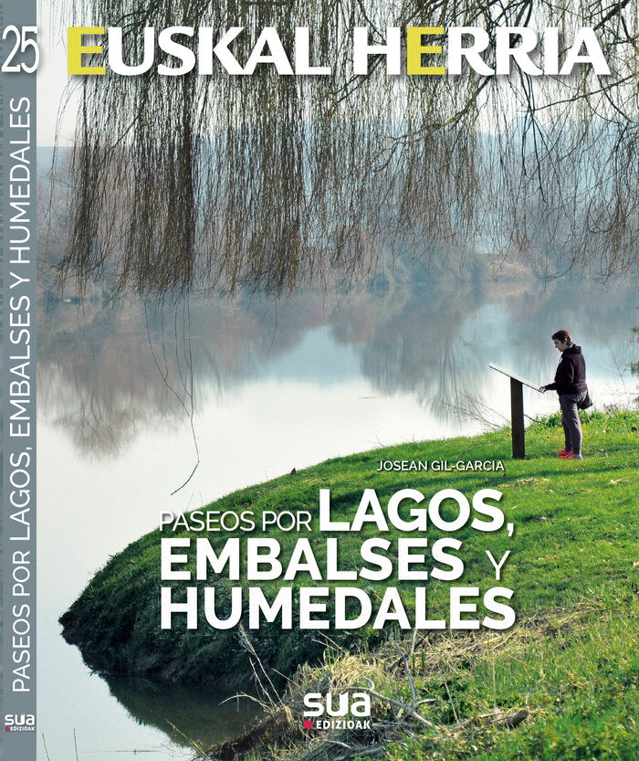 Paseos por lagos, embalses y humedales, de Gil-Garcia Argote, Josean | portada del libro