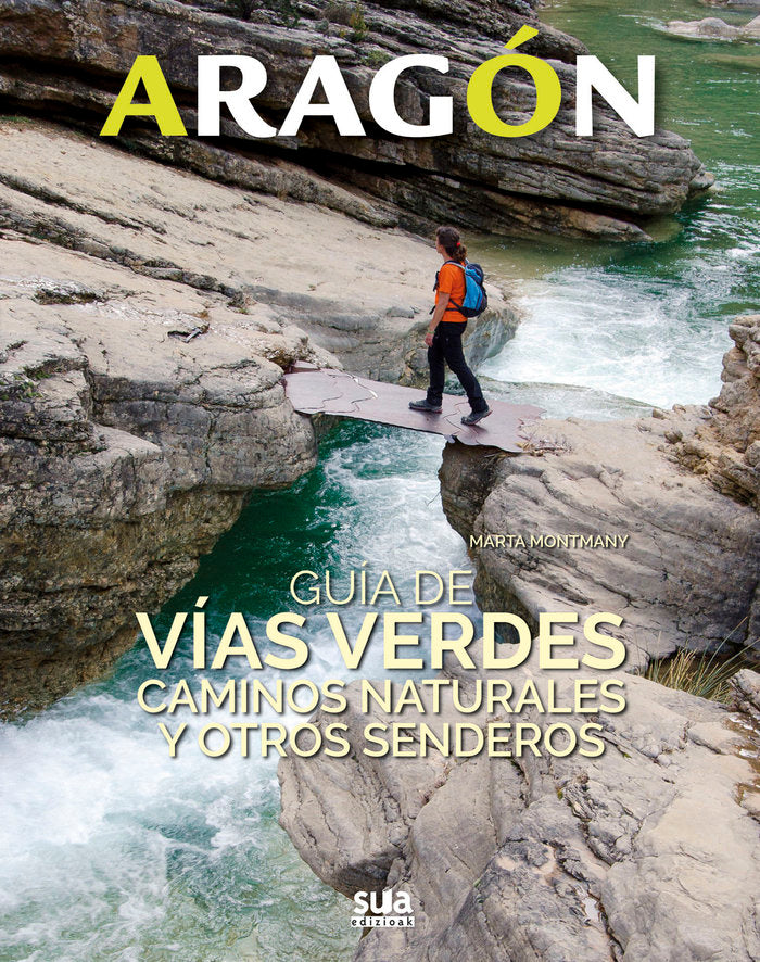Guia de vias verdes, caminos naturales y otros senderos, de Montmany Ollé, Marta | portada del libro