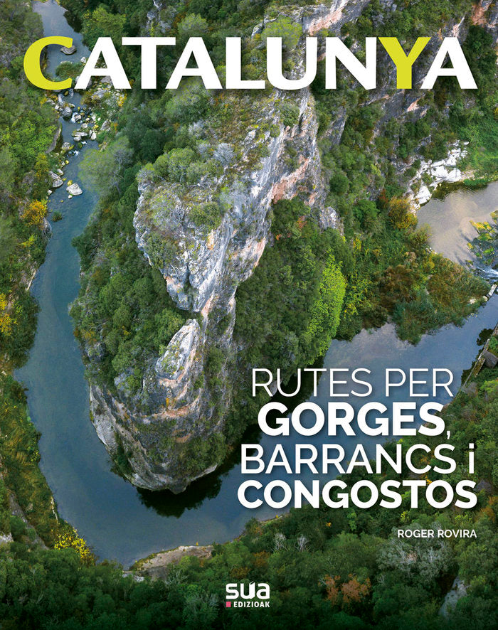 RUITES PER GORGES BARRANCS I CONGOSTOS, de ROVIRA, ROGER | portada del libro