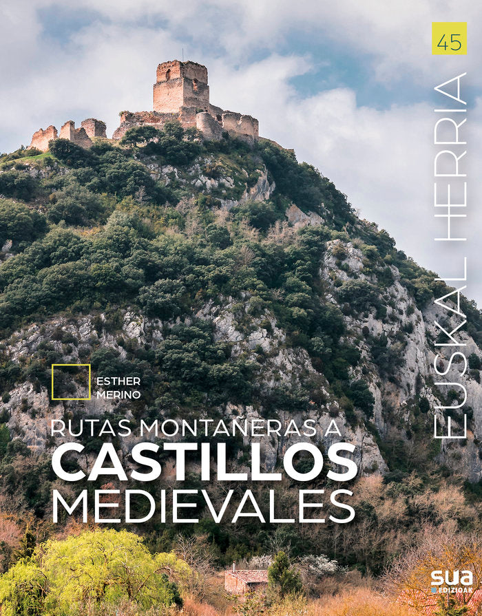 RUTAS MONTAÑERAS A CASTILLOS MEDIEVALES, de MERINO, ESTHER | portada del libro