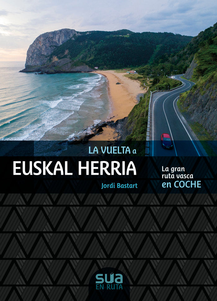 La vuelta a Euskal Herria - la gran ruta vasca en coche, de BASTART, JORDI | portada del libro
