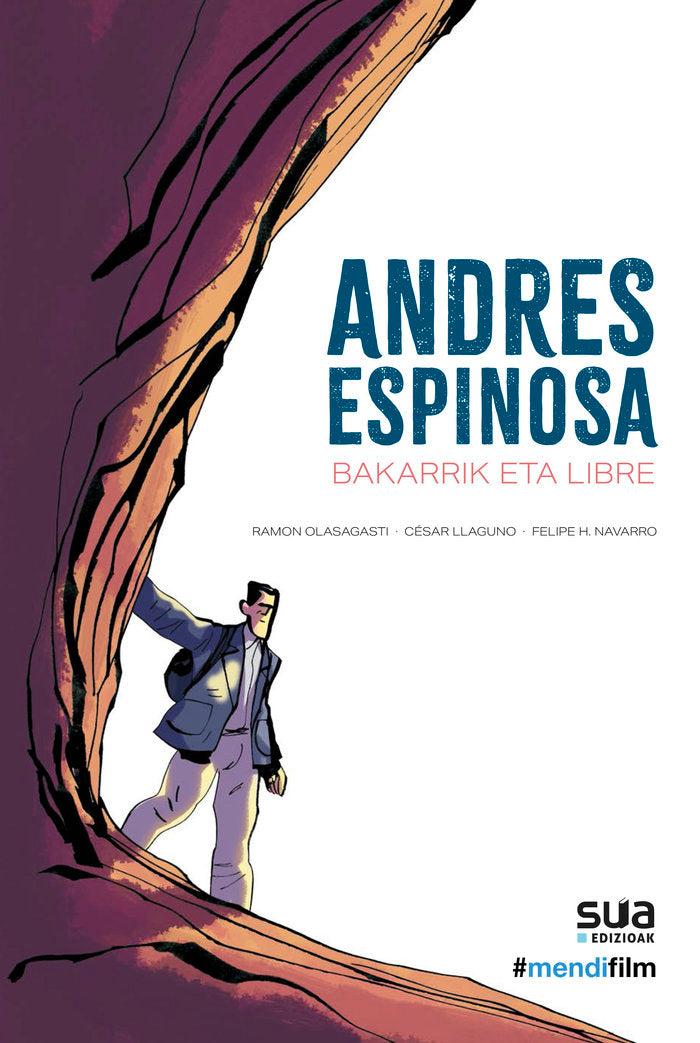 Andres Espinosa - Bakarrik eta libre, de RAMON OLASAGASTI | portada del libro