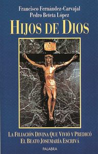 Hijos de Dios, de FERNANDEZ-CARVAJAL | portada del libro