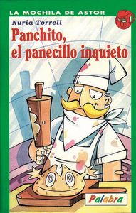 Panchito, el panecillo inquieto, de TORRELL IBAÑEZ | portada del libro