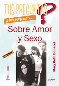 TUS PREGUNTAS Y LAS RESPUESTAS SOBRE AMOR Y SEXO, de BONACCI | portada del libro
