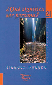 ¿Qué significa ser persona?, de Ferrer, Urbano | portada del libro