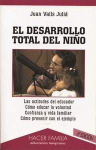 El desarrollo total del niño, de VALLS JULIA | portada del libro