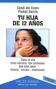 Tu hija de 12 años, de García, Piedad | portada del libro