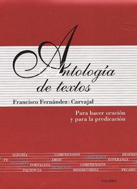 Antolog¡a de textos, de FERNANDEZ CARVAJAL, FRANCISCO | portada del libro