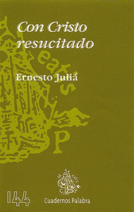 Con Cristo resucitado, de Juliá Díaz, Ernesto | portada del libro