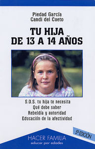 Tu hija de 13 a 14 años, de García, Piedad | portada del libro