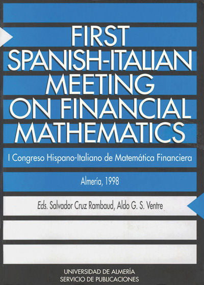 First Spanish-Italian Meeting on Financial Mathematics, de Cruz Rambaud | portada del libro
