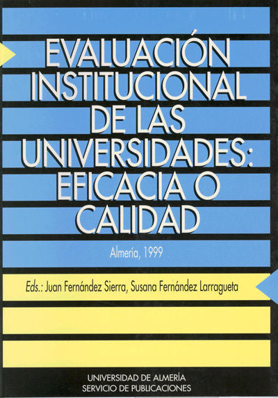 Evaluación institucional de las universidades: eficacia o calidad, de Fernández Sierra | portada del libro