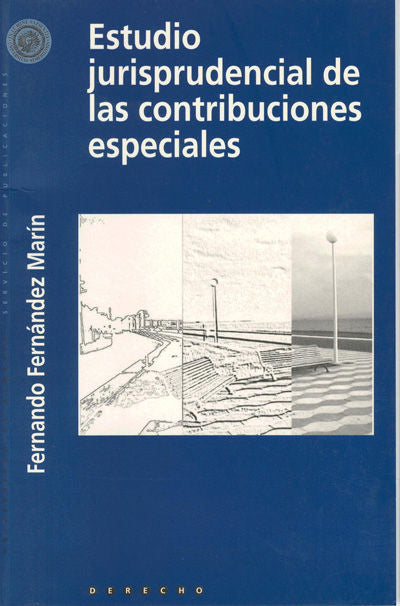 Estudio jurisprudencial de las contribuciones especiales, de Fernández Marín | portada del libro