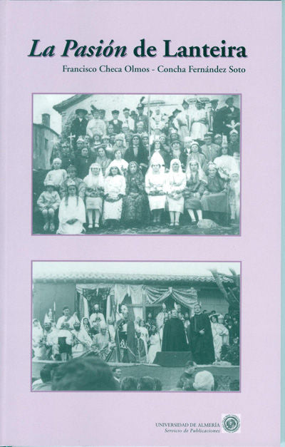 La pasión de Lanteira, de Checa y Olmos | portada del libro