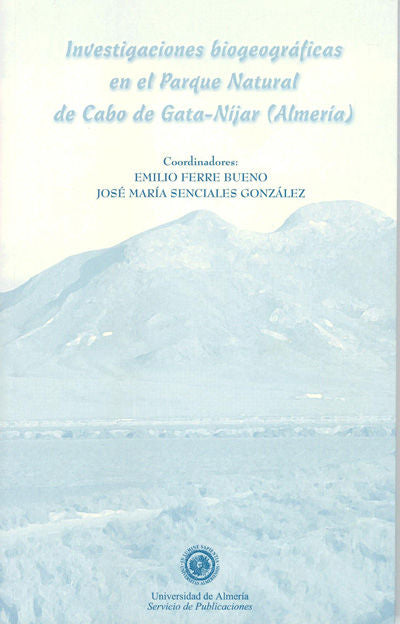 Investigaciones biogeográficas en el Parque Natural del Cabo de Gata-Níjar(Almería), de Ferre Bueno, Emilio | portada del lib