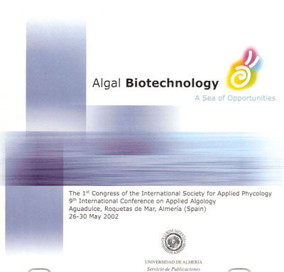 ALGAL BIOTECHNOLOGY: A SEA OF OPPORTUNITIES, BOOK OF ABSTRACTS, de GARCIA GUERRERO, MIGUEL | portada del libro