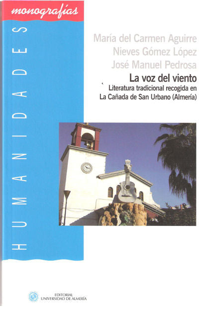 La voz del viento: Literatura tradicional recogida en la Cañada de San Urbano (Almería), de Gómez López | portada del libro