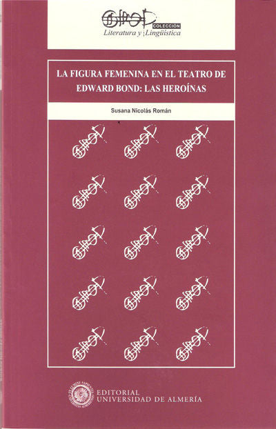 La figura femenina en el teatro de Edward Bond: las heroínas, de Nicolás Román, Susana | portada del libro