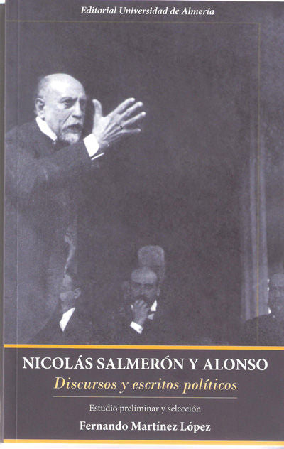 Nicolas Salmerón y Alonso. Discursos y escritos políticos, de Martínez López | portada del libro