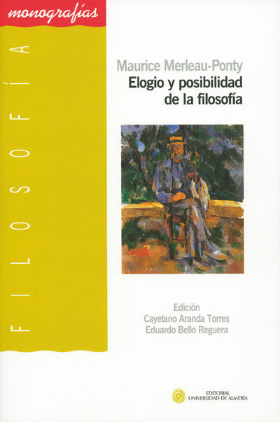 ELOGIO Y POSIBILIDAD DE LA FILOSOFIA, de MERLEAU-PONTY | portada del libro
