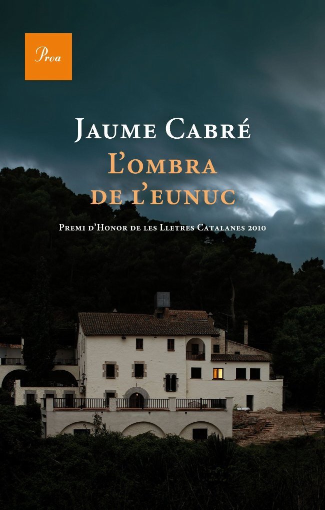 L'ombra de l'eunuc, de Cabré, Jaume | portada del libro