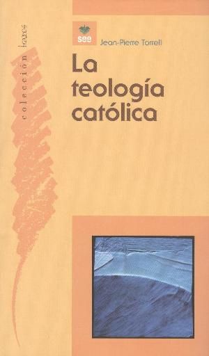 La Teología católica, de Torrell | portada del libro