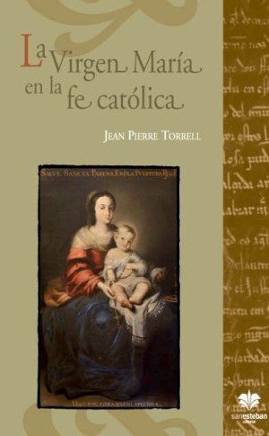 La Virgen María en la fe católica, de Torrell, Jean Pierre | portada del libro