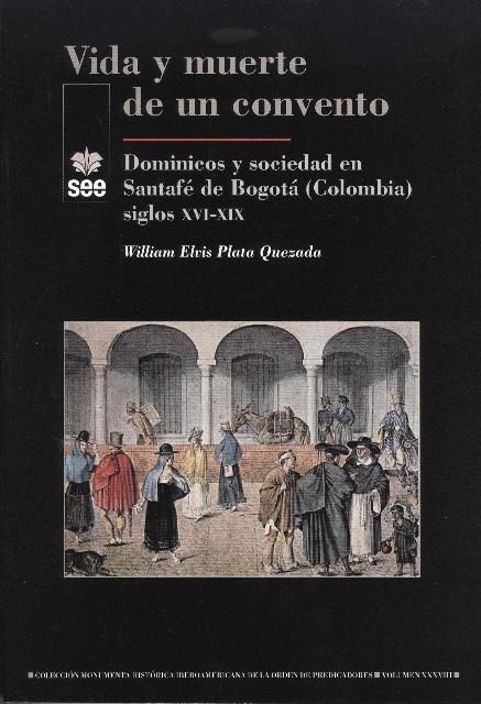 Vida y muerte de un convento, de Plata Quezada | portada del libro