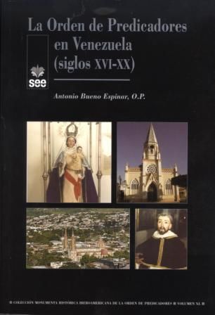La Orden de predicadores en Venezuela (siglos XVI-XX), de Bueno Espinar | portada del libro
