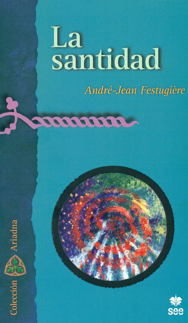La santidad, de FESTUGIÔRE | portada del libro