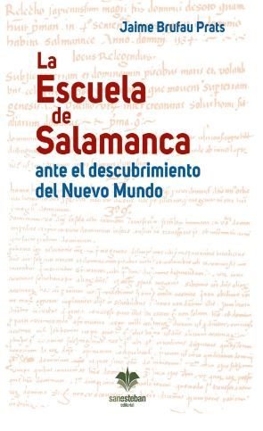 ESCUELA DE SALAMANCA, LA, de PRATS, JAIME BRUFAU | portada del libro