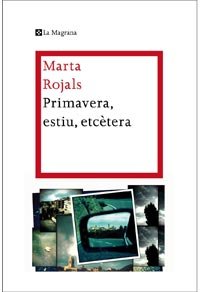 Primavera, estiu, etcètera, de Rojals del Álamo, Marta | portada del libro