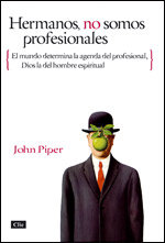 HERMANOS, NO SOMOS PROFESIONALES, de PIPER, JOHN | portada del libro
