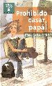 PROHIBIDO CASAR, PAPA!, de Casalderrey | portada del libro
