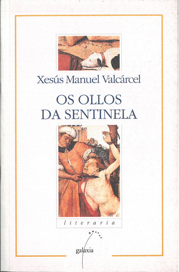 Ollos da sentinela, os (nl), de Xesús Manuel Valcárcel | portada del libro