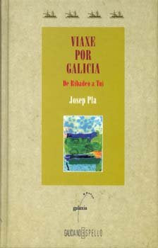 Viaxe por galicia de ribadeo a tui, de Pla, Josep | portada del libro