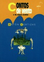 Contos de vento e de nunca acabar (na), de Cortizas, Anton | portada del libro