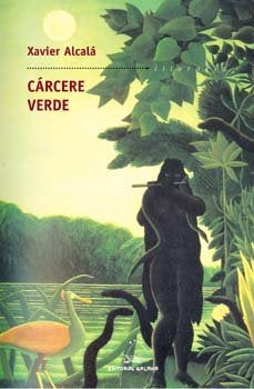 Carcere verde, de Alcala, Xavier | portada del libro