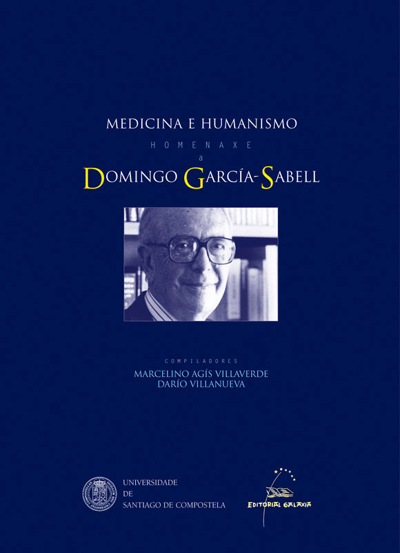 Medicina e humanismo. Homenaxe a domingo garcia-sabell, de Varios autores | portada del libro
