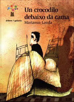 Crocodilo debaixo da cama, un (os duros)(premio nac.lit.2003, de Landa, Mariasun | portada del libro